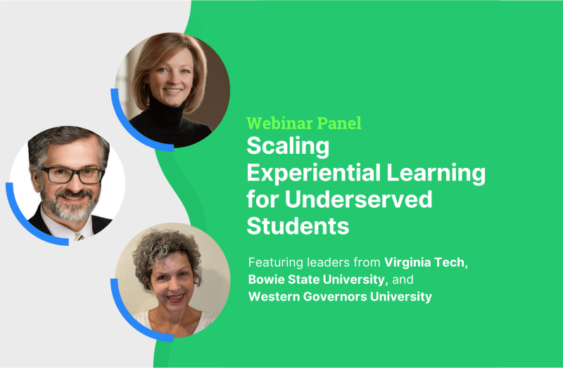Graphic for webinar panel on Scaling Experiential Learning for Underserved Students featuring leaders from Virginia Tech, Bowie State University, and Western Governors University